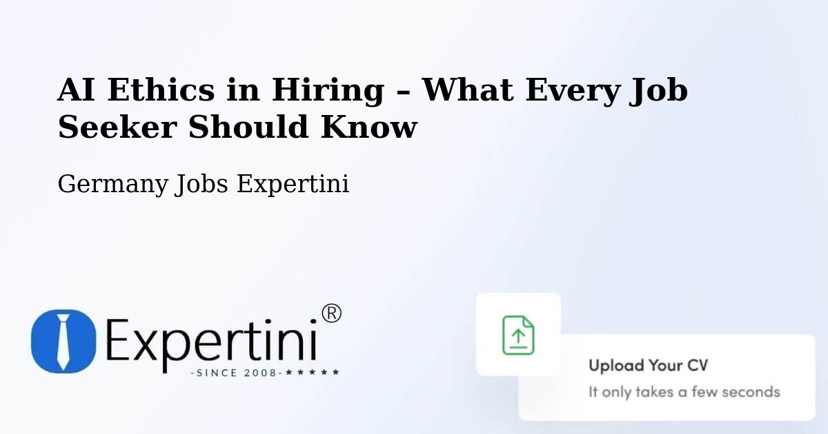 AI Ethics in Recruitment & Hiring – Rottleberode - Rottleberode, Germany Jobs Expertini
