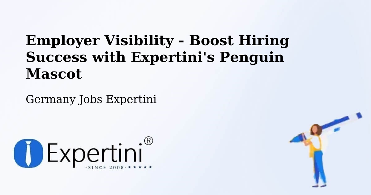 Boost Your CV/Résumé Visibility - Germany Jobs Expertini